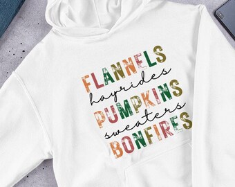 Flannels Pumpkins Hayrides Sweaters Bonfires Shirt, Fall Shirt, Fall Vibes, Pumpkin Spice, Cute Fall Shirt, Hello Pumpkin, Love Fall Y'all