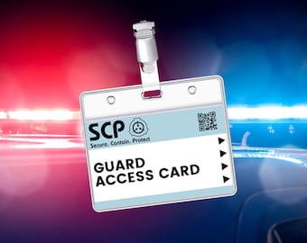 PRINTABLE GUARD Access Card, SCP Foundation Cosplay id card, id badge, Name badge, Replica