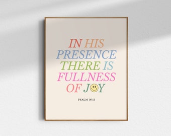 In His Presence Is Fullness of Joy Print: Scripture Art (Digital Download)