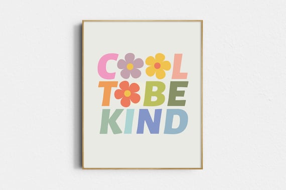 Cool To Be Kind Print: Colorful Classroom Art (Digital Download)