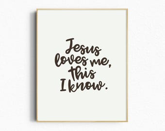 Jesus Loves Me Print: Nursery Rhyme Wall Art (Digital Download)