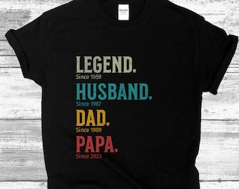 Legend Husband Daddy Papa Customized Shirt, Dad Birthday TShirt, Gift For Men, Father&#39;s Day Tee, Gift for Grandpa