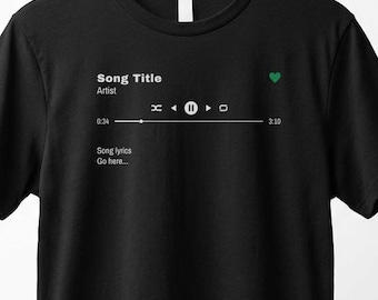 Personalized Song T-Shirt: Custom Artist, Lyrics & Favourite Song Music Player