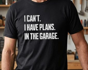Camiseta del Día del Padre "No Puedo Tener Planes en el Garaje" de Mecánica de Autos