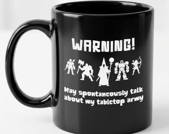 Tabletop Army Funny Wargamer Mug | Black 11oz