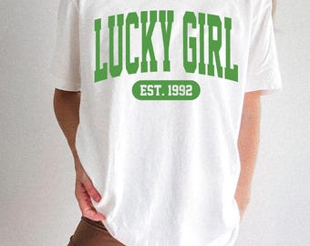Lucky Girl Shirt, Comfort Colors Graphic Tee, Soft Cotton Shirt, St. Patrick's Day Shirt, St. Patty's Day Shirt, Gift for HER, motivational