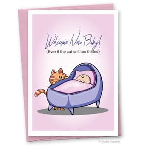 Welcome New Baby Card | Joke Baby & Cat Greeting Card