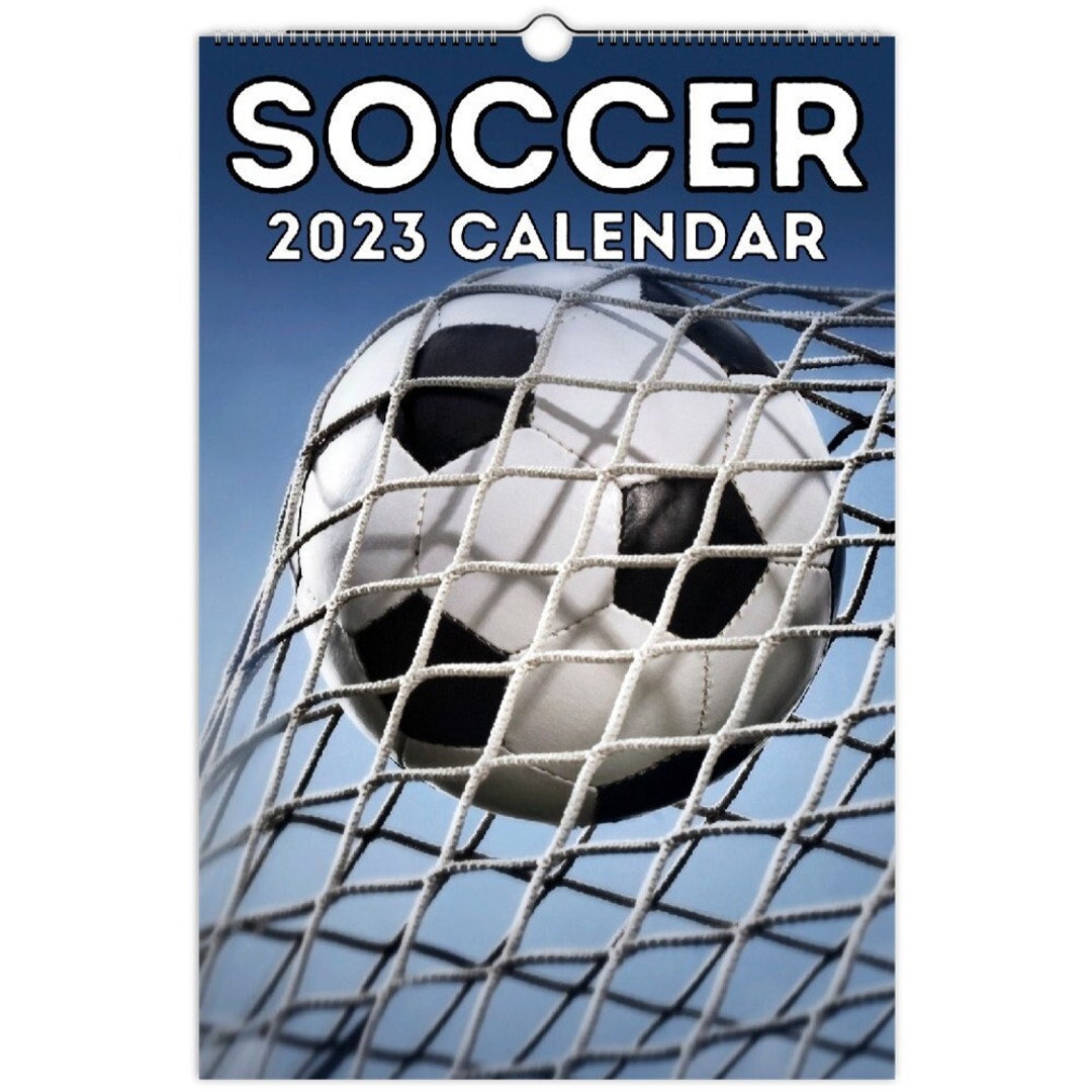 Soccer Wall Calendar 2023 Great Gift For Soccer Lovers Etsy