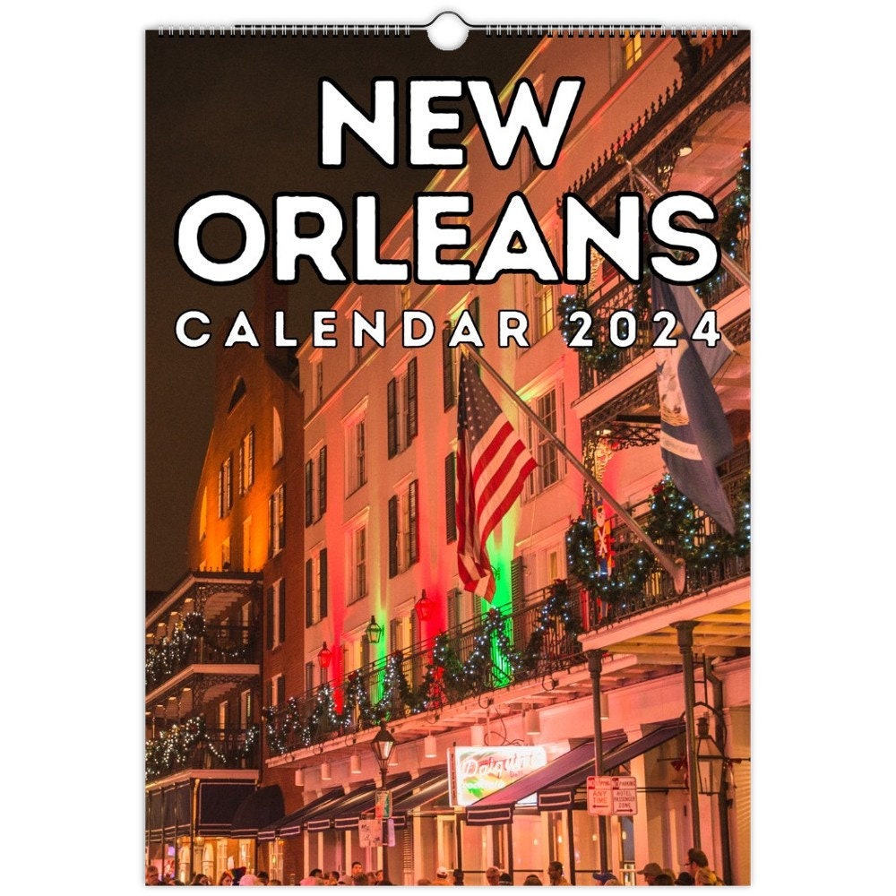 New Orleans Wall Calendar 2024, Great Gift Idea for New Orleans Lovers New Orleans Wall Calendar 2024, Great Gift Idea for New Orleans Lovers