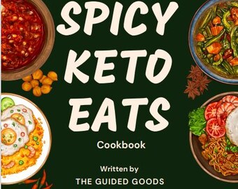 Keto Cookbook - Spicy Keto Eats