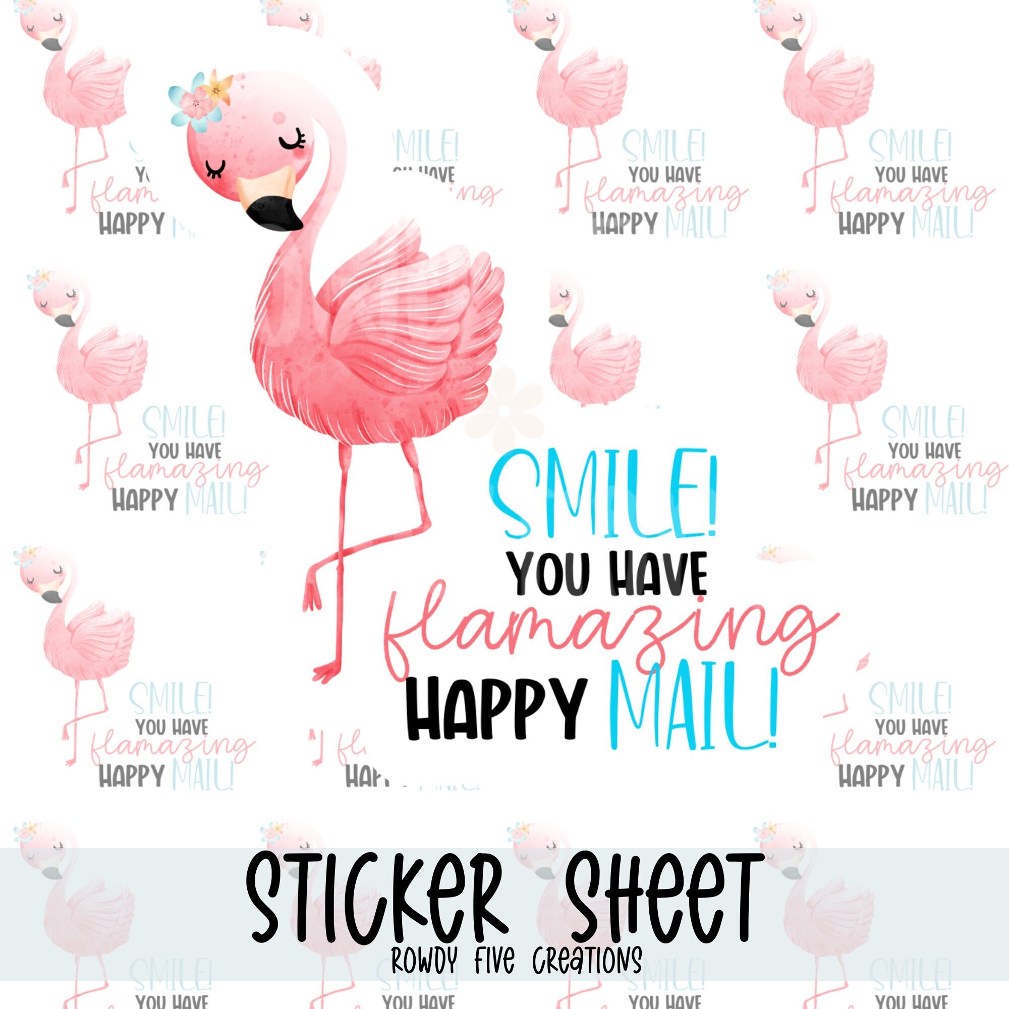 Smile You Have Flamazing Happy Mail Stickers, Small Business Packaging ...