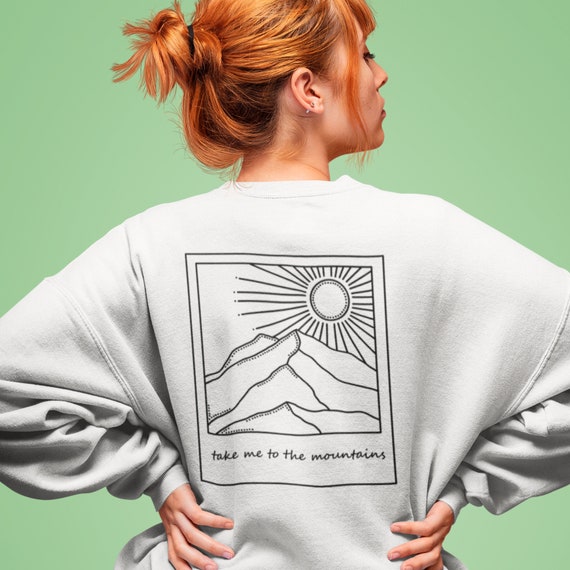 White Take Me to the Mountains Crewneck Outdoors Sweatshirt - Etsy