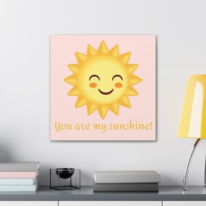 You are my Sunshine Canvas Wall Art,  pink-orange-yellow nursery decor,