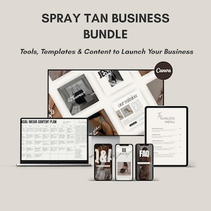Könnte beinhalten: Ein digitales Marketing-Bundle für Spray-Tan-Unternehmen. Das Bild zeigt einen Laptop, ein Tablet und Smartphones, die Vorlagen und Inhalte anzeigen. Der Text enthält "SPRAY TAN BUSINESS BUNDLE", "Tools, Templates & Content to Launch Your Business" und "The Sunless Menu".
