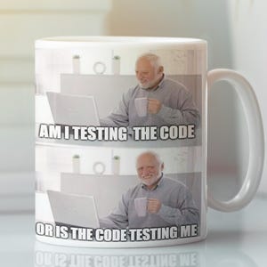 Funny Programmer Mug – Code Testing Meme, Software Developer Gift