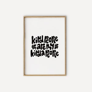 Art People Are My Kinda People Print | Positives Zitat Poster | Boho Sprüche Kunstdruck | Freundlichkeit Wandkunst