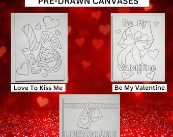 Valentine's/ Galentine's Day pre-drawn canvases| Paint and Sip| Outlined Canvas| Date Night| Game Night| Paint Night| Paint Kit| Couples
