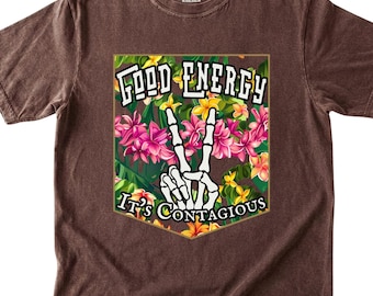 Good Energy Comfort Colors T-shirt, Positive Shirt, Mental health, Feel Good Tee, Trendy summer shirt