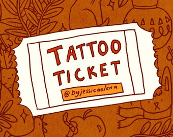 Tattoo Ticket, Single Use Permission, Digital Download