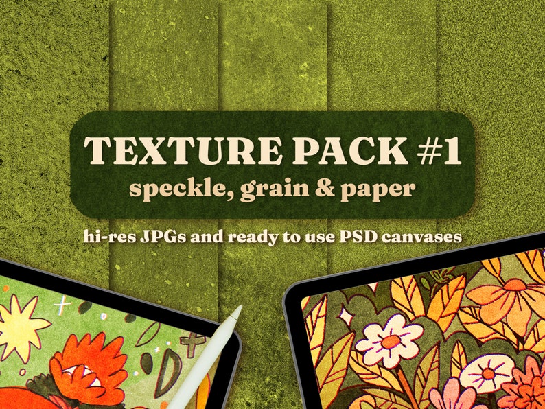 May include: A digital illustration of a floral pattern on a tablet screen. The tablet is on a green textured background. The text "TEXTURE PACK #1 speckle, grain & paper hi-res JPGs and ready to use PSD canvases" is displayed above the tablet.
