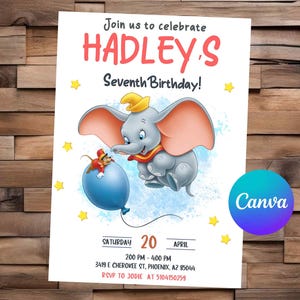 May include: A birthday invitation featuring Dumbo the elephant and a mouse holding a blue balloon. The invitation reads "Join us to celebrate Hadley's Seventh Birthday!" with event details and a Canva logo.