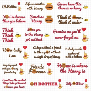 May include: A collection of Winnie the Pooh themed digital graphics featuring quotes like Oh Bother, Life is sweeter with Hunny, and Think Think Think. The designs include illustrations of a yellow bear, red balloons, honey pots, and bees.