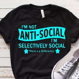 Anti Social Digital Download, I&#39;m Not Anti-social svg, Antisocial svg, Anti Social png, Positive Energy Instant Download, Adult Humor Png