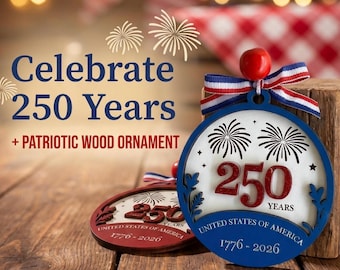 250th Anniversary USA Ornament | Patriotic Laser Cut Wood Decor | Red & Blue Semiquincentennial Hanging Ornament