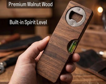 Walnut Wood Bottle Opener with Built-in Level – Personalized Dad Gift, Groomsmen Tool