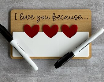 Valentine's Day 'I Love You Because...' Dry Erase Board Gift
