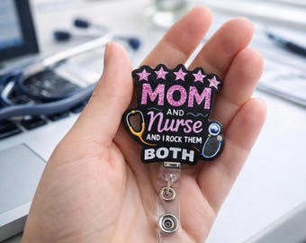 Nurse Mom Badge Reel – Acrylic Healthcare Worker ID Holder – RN Mom Gift