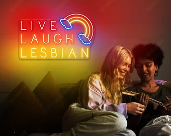 Live laugh lesbian neon sign, Gay Pride Neon Sign, Gay Bar Decor, Pride Neon Sign, LGBT Neon Sign, Happy Pride Month, Custom Neon Sign