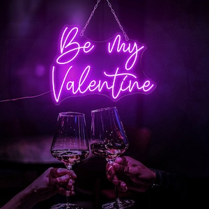 Be My Valentine Neon Schild Valentine Dekor Geschenk für sie Valentine Geschenk Custom Neon Schild Schlafzimmer Neon Schild Liebe Neon Schild Freundin Geschenk