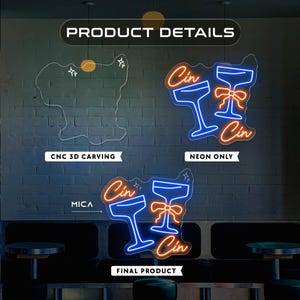 Pu&ograve; includere: Un'insegna al neon con un design a bicchiere da cocktail. L'insegna &egrave; blu e arancione, con la scritta "Cin". L'immagine mostra i dettagli del prodotto, tra cui l'intaglio CNC 3D, solo neon e il prodotto finale.