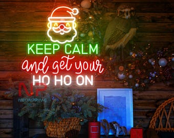 Keep Calm And Get Your Ho Ho Ho Neon Sign, Ho Ho Ho Led Sign, Christmas Neon Lights, Christmas Porch Sign Yard, Christmas Neon Lights