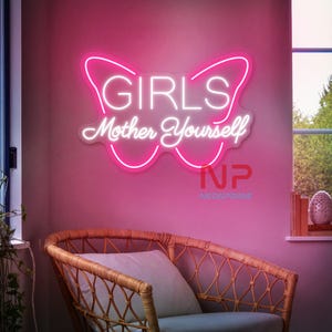 Girls! Mother Yourself Neon Sign Mother Yourself Sign Inspired quote sign Custom Neon Sign Mothers Day Personalized Mothers Day Gift