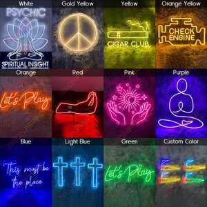 May include: A grid of neon signs in various colours, including white, gold yellow, yellow, orange yellow, orange, red, pink, purple, blue, light blue, green, and custom colour. The signs feature various designs, including a peace sign, a cigar club sign, a check engine sign, a meditating figure, a hand with a sun and moon, a cross, and the words "Let's Play".