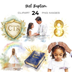 May include: Watercolor clipart set with the text "girl Baptism", including 24 PNG images. The images feature a baptism scene, a girl walking towards a rainbow, a gold shield with "CTR", a golden number 8, and a blue book.