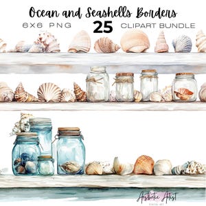 Könnte beinhalten: Aquarell-Clipart-Bundle mit Meeresmotiven. Das Bild zeigt Muscheln und Gläser mit Deckeln, die auf Holzregalen angeordnet sind. Der Text lautet "Ocean and Seashells Borders" und "25 Clipart Bundle".