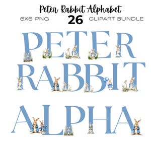 Puede incluir: Un paquete de imágenes prediseñadas digitales con el alfabeto de Peter Rabbit. Las letras son de color azul claro y cada letra tiene una ilustración de Peter Rabbit. El texto en la parte superior dice "Peter Rabbit Alphabet" y "26 Clipart Bundle".