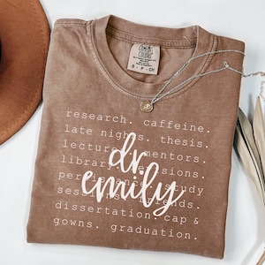 Personalized Doctor Shirt, Doctorate Graduate Shirts, Doctorate Tee, Doctoral Graduation Gift, Custom Doctorate Gift, PhD Gift, New Doctor