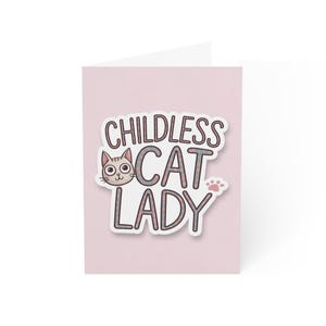 Kinderlose Katzenlady Grußkarte, süßes Katzengesicht auf rosa, frech und schickes Geschenk für Freunde, Girl Power Vibes