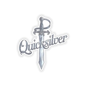 Quicksilver Sticker, Book by Callie Hart, Sword Decal, Gift for Fae & Alchemy Fans, Perfect Present for Book Lovers image 4