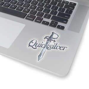 Quicksilver Sticker, Book by Callie Hart, Sword Decal, Gift for Fae & Alchemy Fans, Perfect Present for Book Lovers image 3