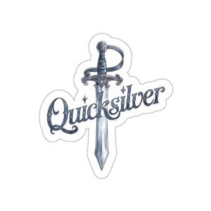 Watercolor vinyl decal sticker featuring a silver sword with 'QUICKSILVER' text, inspired by Callie Hart’s book Quicksilver, ideal for fantasy and BookTok fans
