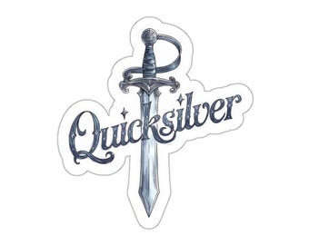 Quicksilver Sticker, Book by Callie Hart, Sword Decal, Gift for Fae & Alchemy Fans, Perfect Present for Book Lovers