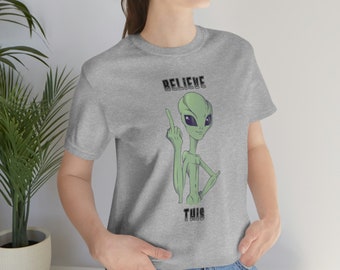 Lustiges Alien-T-Shirt | Bereich 51 T-Shirt | Mittelfinger T-Shirt | Erwachsenen Humor Geschenk.