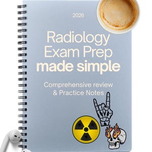 Könnte beinhalten: Ein hellblaues Spiralnotizbuch mit dem Titel 2026 Radiology Exam Prep made simple, Comprehensive review & Practice Notes. Es zeigt ein gelbes Strahlensymbol, eine skelettierte Handgeste, einen brennenden Totenkopf, eine Kaffeetasse und Ohrhörer.