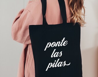 Ponte las Pilas Canvas Tote Bag Gift for Latina Mexican Sayings Tote Bag Motivational Latin Sayings Mexican Quotes Hispanic Heritage Month