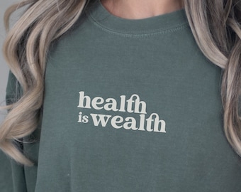 Health is Wealth Tee, Wellness T-Shirt, Health T-Shirt, Health is Wealth T-Shirt, Nutritionist Gift, Registered Dietician Gift, Health Gift